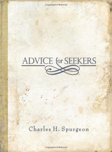 Cover for Charles H. Spurgeon · Advice for Seekers (Hardcover Book) (2013)