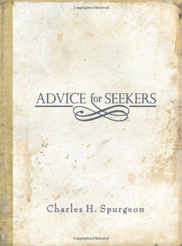 Cover for Charles H. Spurgeon · Advice for Seekers (Gebundenes Buch) (2013)