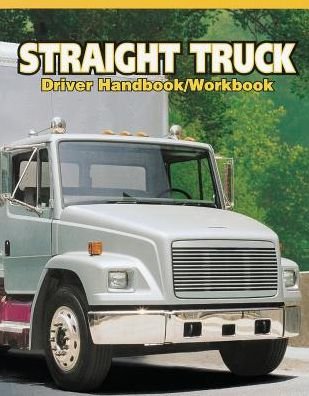 Cover for Alice Adams · Straight Truck Driver Handbook / Workbook (Paperback Book) [New edition] (1999)