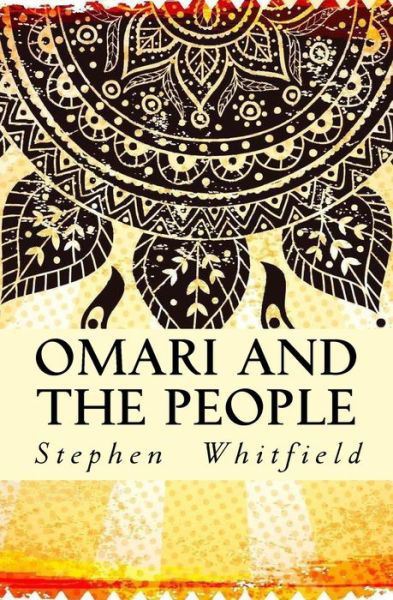 Cover for Stephen Whitfield · Omari and the People (Paperback Book) (2014)