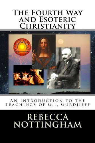 Cover for Rebecca Nottingham · The Fourth Way and Esoteric Christianity (Paperback Book) (2009)