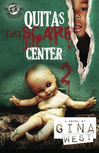 Cover for Gina West · Quita's Dayscare Center 2 (The Cartel Publications Presents) (Paperback Book) [First edition] (2012)