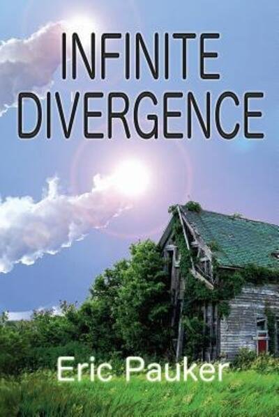 Eric Pauker · Infinite Divergence (Taschenbuch) (2017)