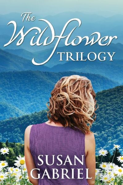 Cover for Susan Gabriel · The Wildflower Trilogy (Paperback Book) (2019)