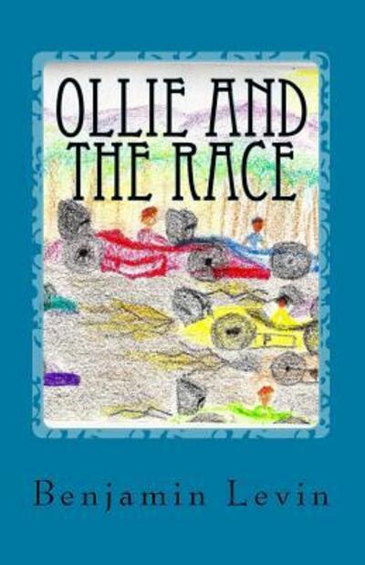 Cover for Benjamin D Levin · Ollie and the Race (Paperback Book) (2019)