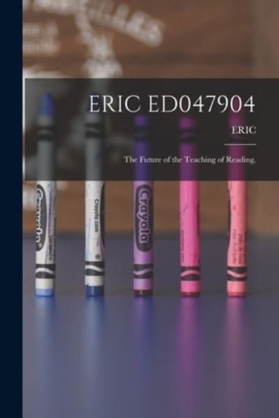 Cover for Eric · Eric Ed047904 (Paperback Book) (2021)