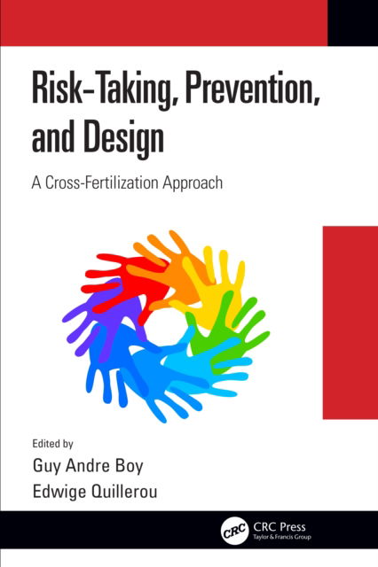 Cover for Guy Andre Boy · Risk-Taking, Prevention and Design: A Cross-Fertilization Approach (Paperback Book) (2022)