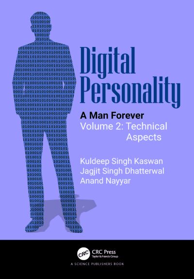 Cover for Kaswan, Kuldeep Singh (Galgotias Univ) · Digital Personality: A Man Forever Volume 2: Technical Aspects (Hardcover Book) (2024)