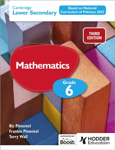 Cover for Frankie Pimentel · Cambridge Lower Secondary Mathematics Grade 6 Based on National Curriculum of Pakistan 2022: Third Edition (Taschenbuch) (2024)