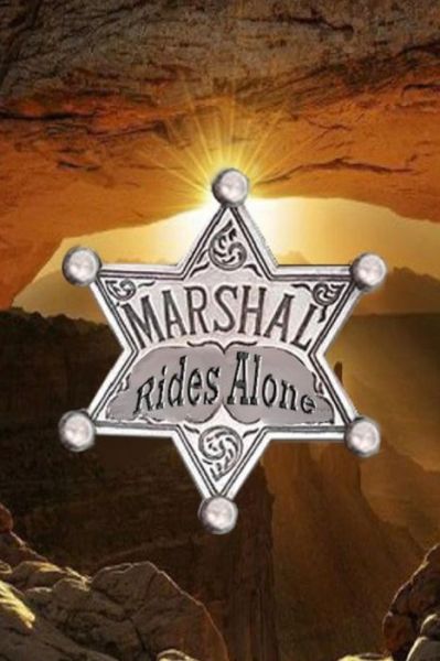 Cover for Gary Skinner · Marshal Rides Alone (Paperback Bog) (2012)