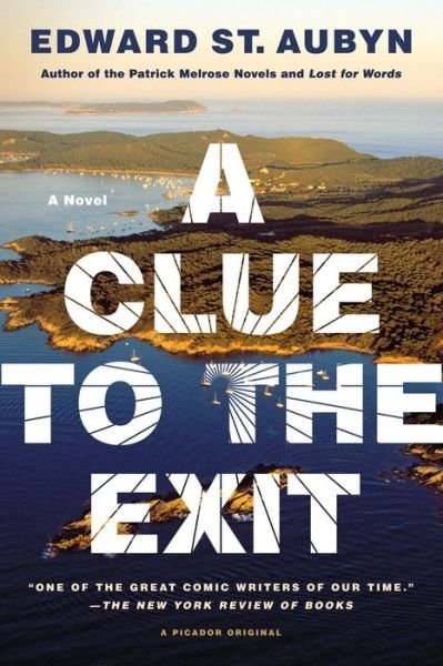 Cover for Edward St Aubyn · A Clue to the Exit (Paperback Book) (2015)