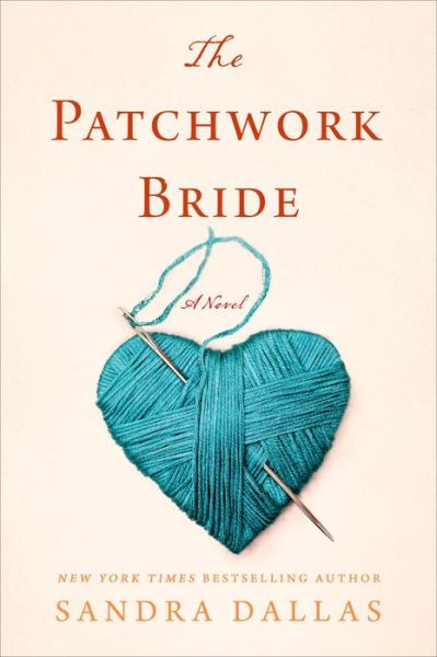 Cover for Sandra Dallas · Patchwork Bride - International Edition (Hardcover Book) (2018)