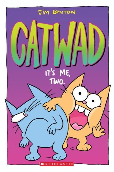 Cover for Jim Benton · It's Me, Two. (Catwad #2) - Catwad (Paperback Bog) (2019)