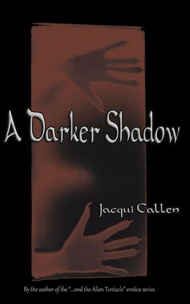 Cover for Jacqui Callen · A Darker Shadow (Paperback Bog) (2018)