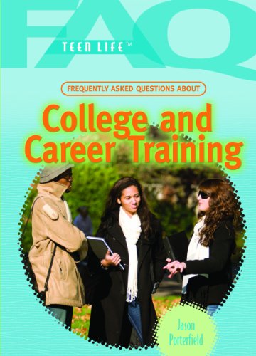 Cover for Jason Porterfield · Frequently Asked Questions About College and Career Training (Faq: Teen Life) (Hardcover Book) (2008)