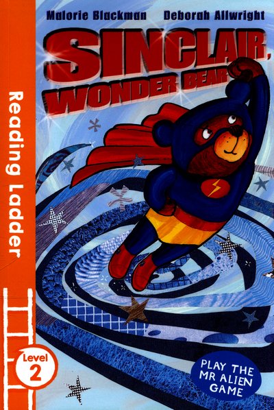 Cover for Malorie Blackman · Sinclair the Wonder Bear - Reading Ladder Level 2 (Pocketbok) (2016)