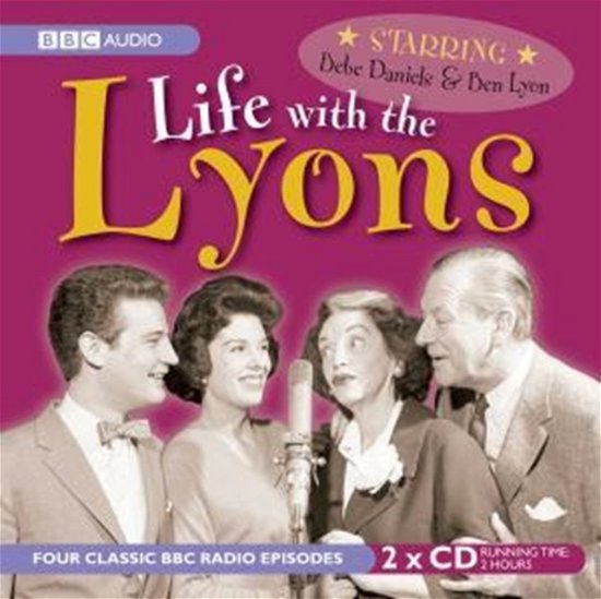 Cover for Bbc · Life With The Lyons: A BBC Radio 4 comedy drama (Audiobook (CD)) [Unabridged edition] (2007)