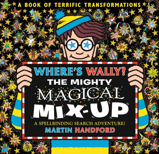 Where's Wally? The Mighty Magical Mix-Up - Where's Wally? - Martin Handford - Livros - Walker Books Ltd - 9781406397031 - 5 de setembro de 2024