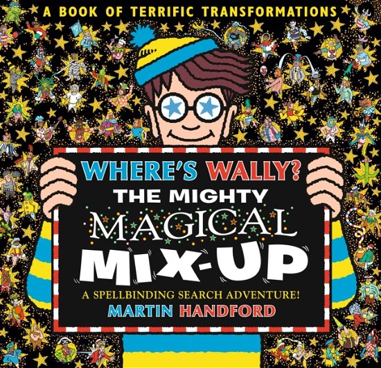 Cover for Martin Handford · Where's Wally? The Mighty Magical Mix-Up - Where's Wally? (Hardcover bog) (2024)