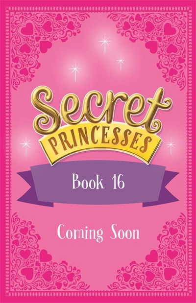 Secret Princesses: Movie Magic: Book 16 - Secret Princesses - Rosie Banks - Boeken - Hachette Children's Group - 9781408351031 - 11 januari 2018