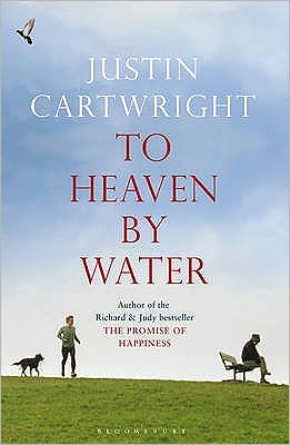 Cover for Justin Cartwright · To Heaven by Water (Paperback Book) [UK edition] (2010)