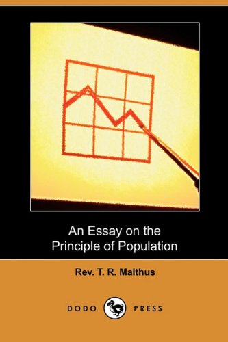 Cover for Rev T R Malthus · An Essay on the Principle of Population (Dodo Press) (Pocketbok) (2009)