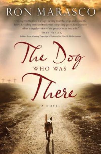 Dog Who Was There - Ron Marasco - Kirjat - Cengage Gale - 9781410497031 - keskiviikko 8. maaliskuuta 2017