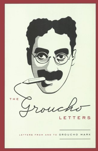 Cover for Groucho Marx · The Groucho Letters: Letters from and to Groucho Marx (Paperback Bog) [Reissue edition] (2007)