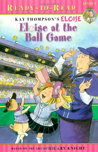 Eloise at the Ball Game - Hilary Knight - Books - Simon Spotlight - 9781416958031 - March 1, 2008