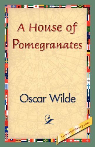 Cover for Oscar Wilde · A House of Pomegranates (Paperback Book) (2007)