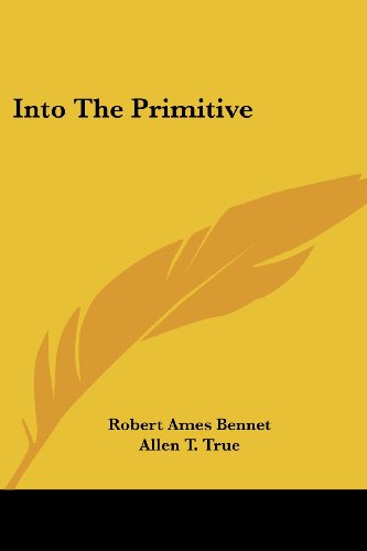 Cover for Robert Ames Bennet · Into the Primitive (Paperback Book) (2007)