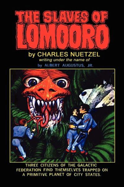 Cover for Charles Nuetzel · The Slaves of Lomooro (Paperback Bog) (2007)