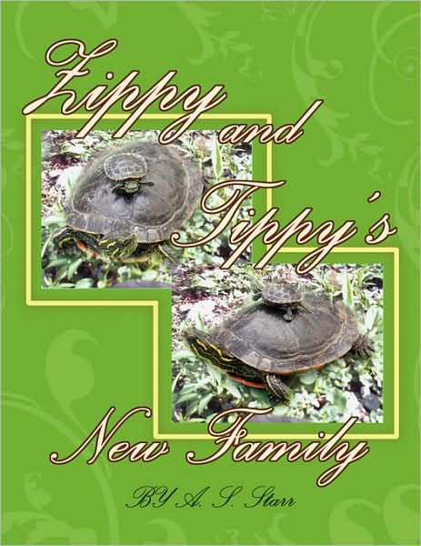 Cover for A. S. Starr · Zippy and Tippy's New Family (Paperback Book) (2009)