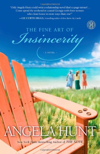 Cover for Angela Hunt · The Fine Art of Insincerity: a Novel (Taschenbuch) [1st edition] (2011)