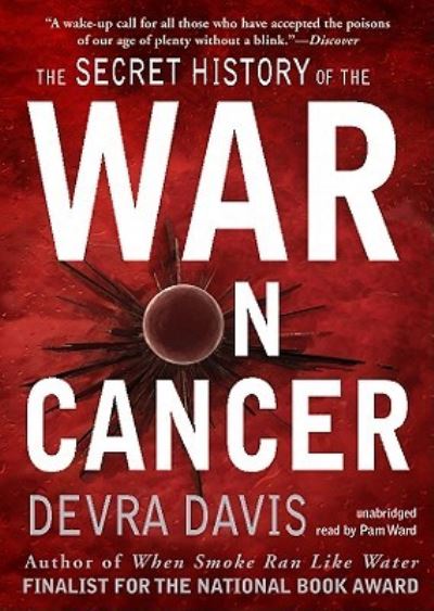 Cover for Devra Davis · The Secret History of the War on Cancer (N/A) (2024)