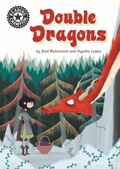 Cover for Enid Richemont · Reading Champion: Double Dragons: Independent Reading 12 - Reading Champion (Taschenbuch) [Illustrated edition] (2019)