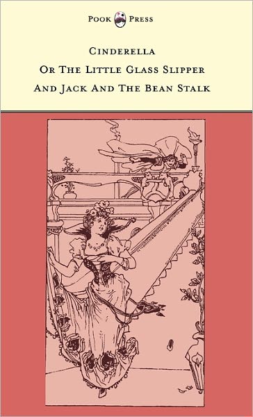 Cover for Grace Rhys · Cinderella or The Little Glass Slipper and Jack and the Bean Stalk - The Banbury Cross Series (Hardcover Book) (2011)