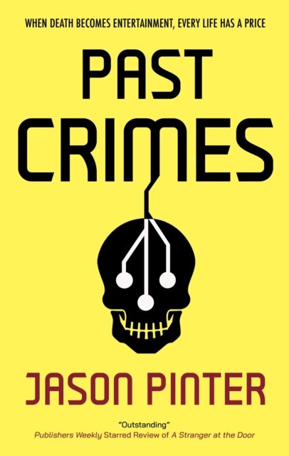 Cover for Jason Pinter · Past Crimes (Gebundenes Buch) [Main - Large Print edition] (2024)