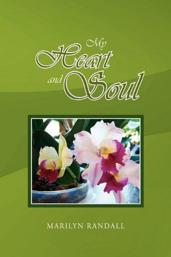 Cover for Marilyn Randall · My Heart and Soul (Hardcover Book) (2010)
