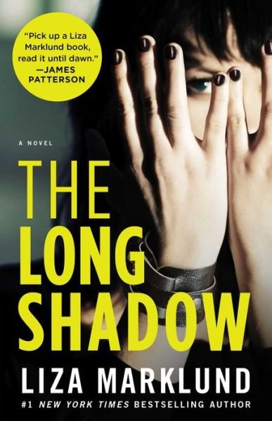Cover for Liza Marklund · The Long Shadow: A Novel - The Annika Bengtzon Series (Taschenbuch) (2014)