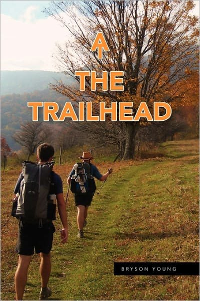 Cover for Bryson Young · At the Trailhead (Pocketbok) (2010)