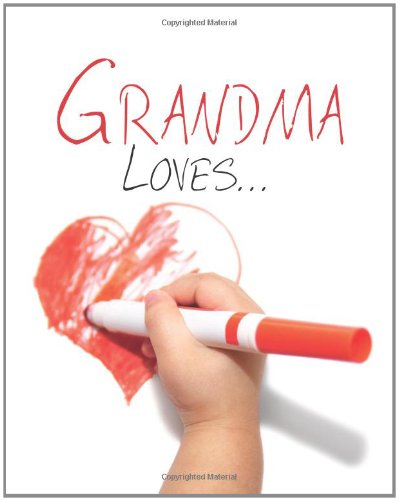 Cover for Gale Van Ort · Grandma Loves... (Paperback Book) (2010)