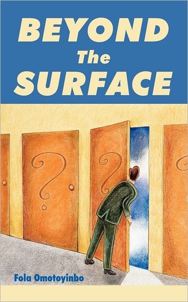 Cover for Fola Omotoyinbo · Beyond the Surface (Paperback Bog) (2011)