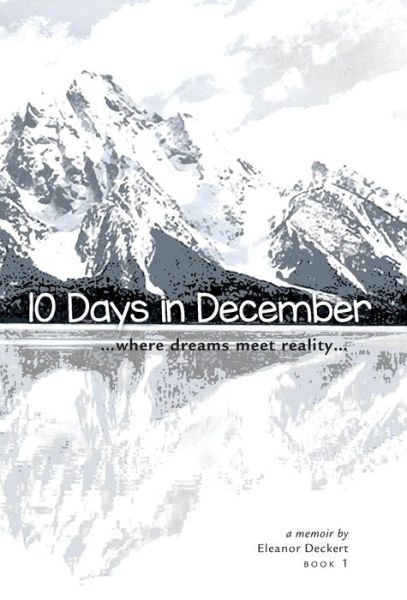 Cover for Eleanor Deckert · 10 Days in December (Hardcover Book) (2015)