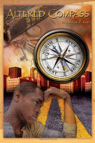 Cover for Dallas T Lee · Altered Compass (Pocketbok) (2011)