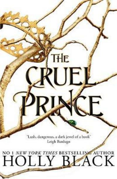 Cover for Holly Black · The Cruel Prince (The Folk of the Air) - The Folk of the Air (Paperback Bog) (2018)