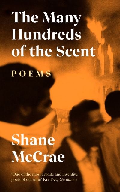 Cover for Shane McCrae · The Many Hundreds of the Scent (Paperback Book) (2023)