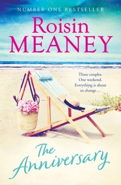 Cover for Roisin Meaney · The Anniversary: a page-turning summer read about family secrets and fresh starts (Taschenbuch) (2019)