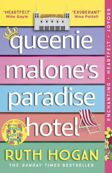 Cover for Ruth Hogan · Queenie Malone's Paradise Hotel: the uplifting new novel from the author of The Keeper of Lost Things (Paperback Book) (2019)