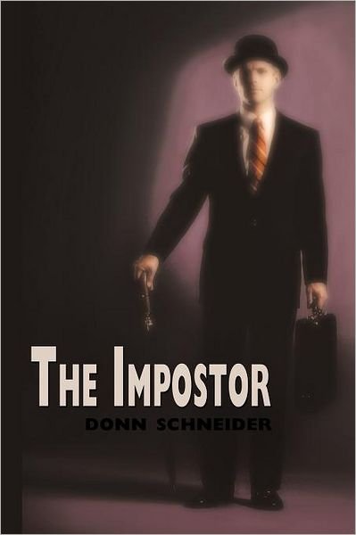 Cover for Donn Schneider · The Impostor (Taschenbuch) (2012)